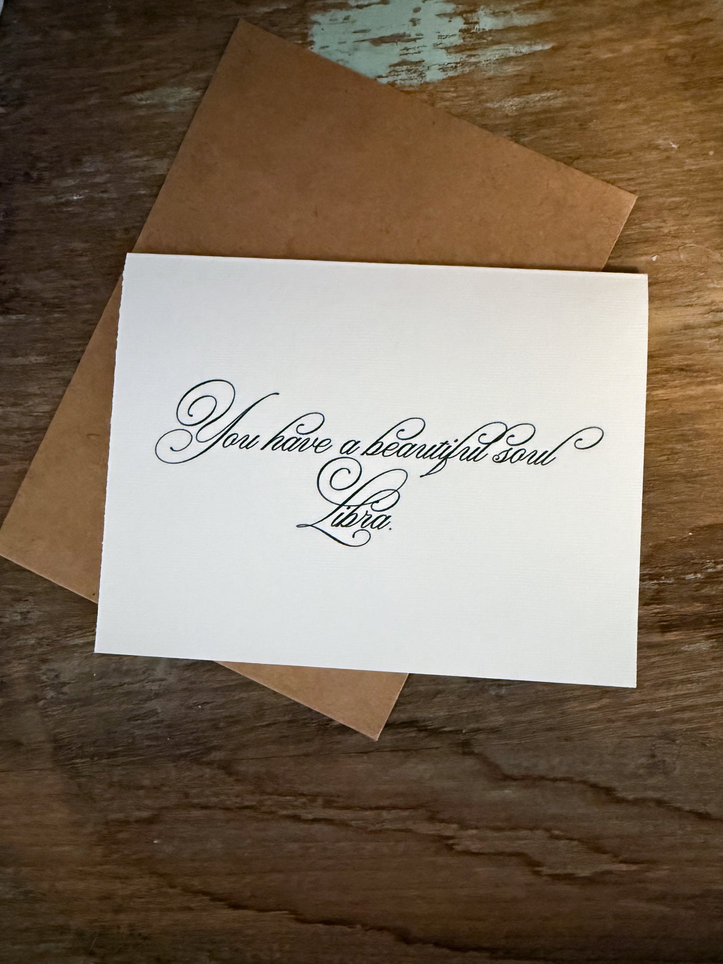 You Have A Beautiful Soul Libra Greeting Card
