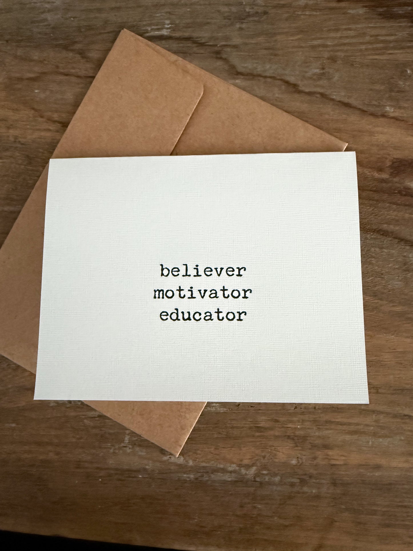 Believer Motivator Educator