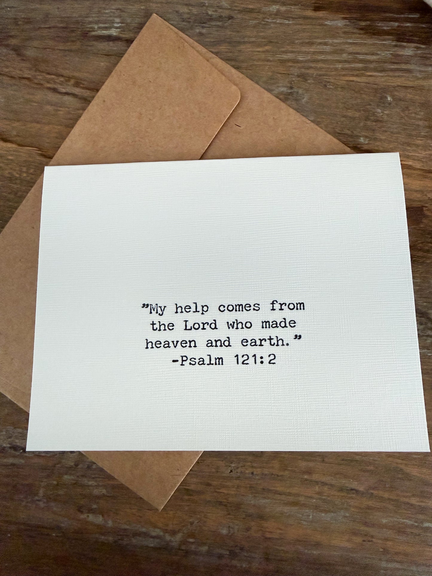 Psalm 121:2 My help comes from the Lord