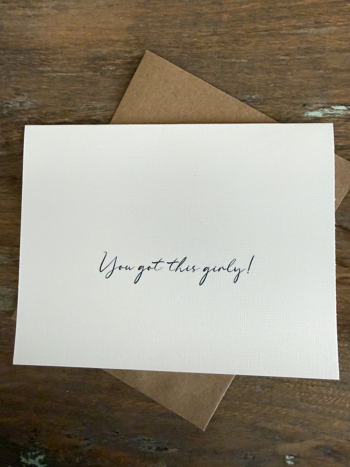 You Got This Girly Greeting Card