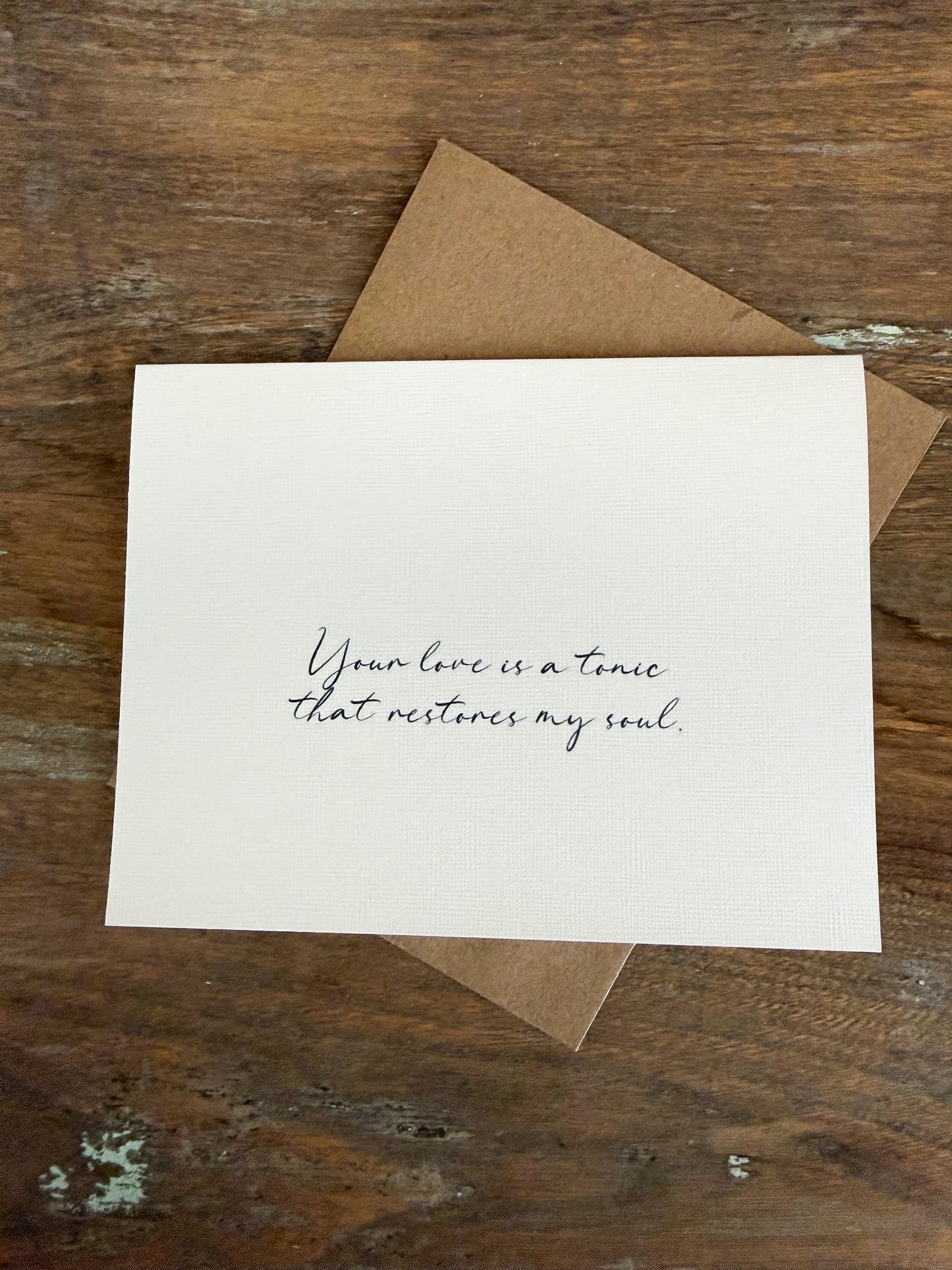 Your Love Is A Tonic That Restores My Soul Greeting Card
