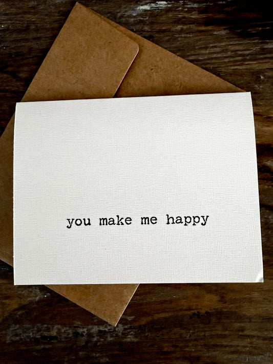 You Make Me Happy