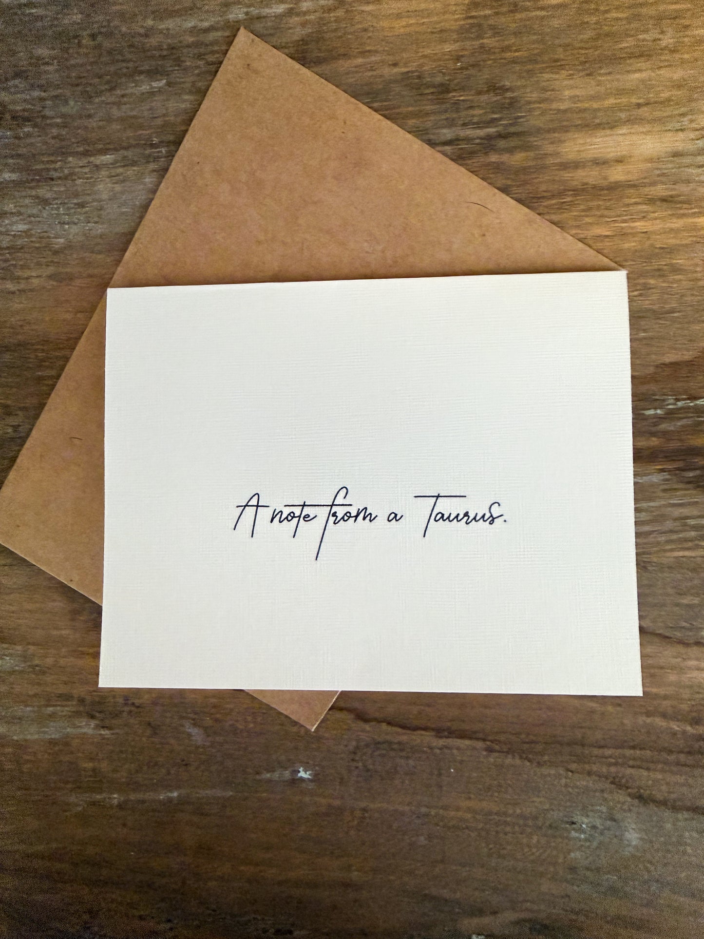 A Note From A Taurus Greeting Card (Cali)