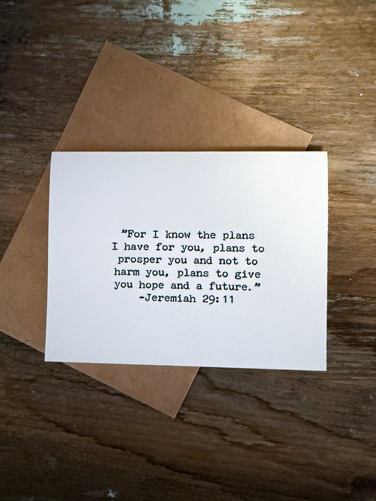 Jeremiah 29:11 For I know the plans