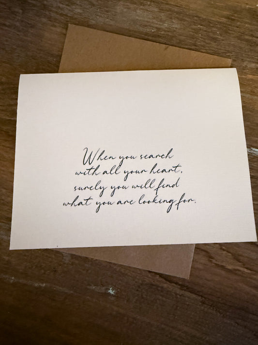 When You Search With All Your Heart Greeting Card