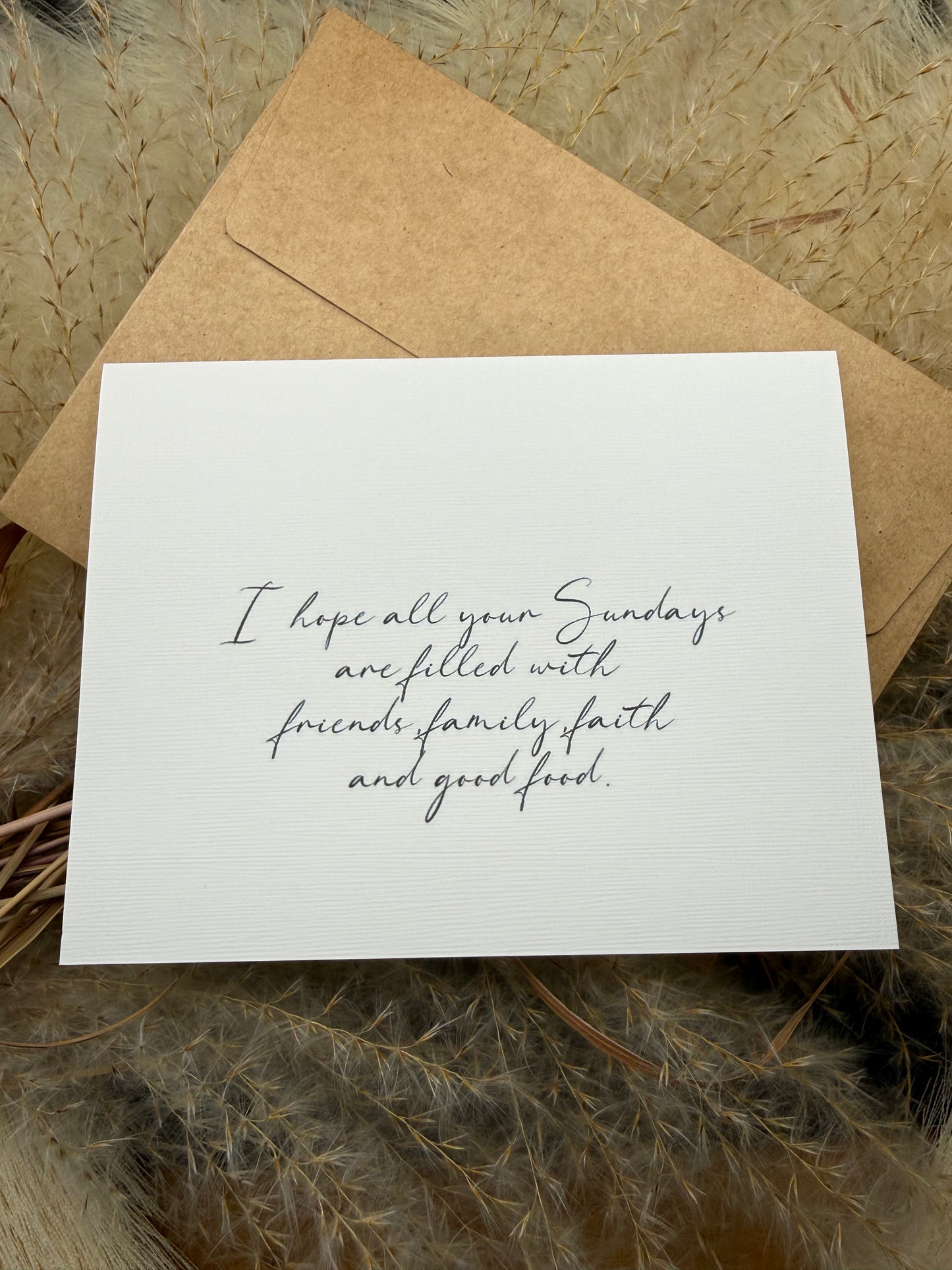 I Hope All Your Sundays Are Filled Greeting Card