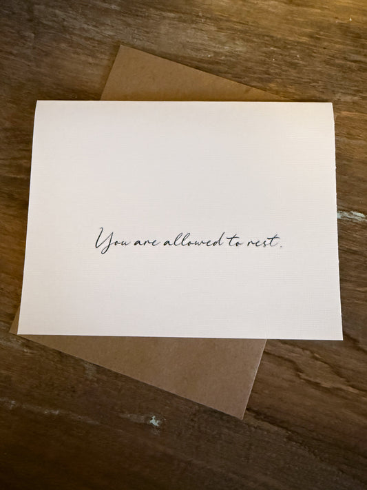 You Are Allowed To Rest Greeting Card
