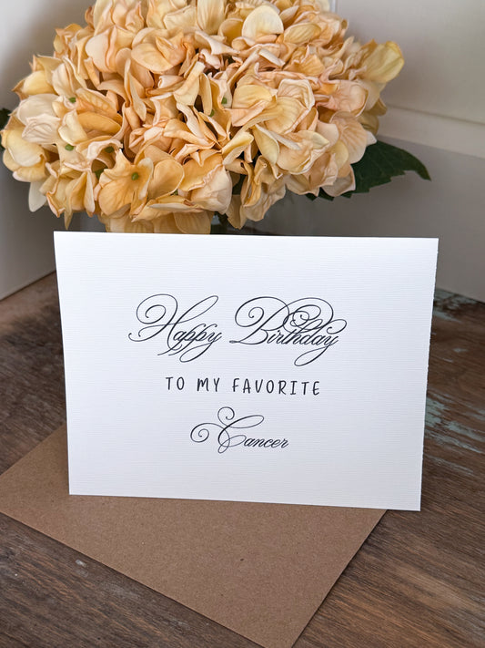 Happy Birthday To My Favorite Cancer Greeting Card