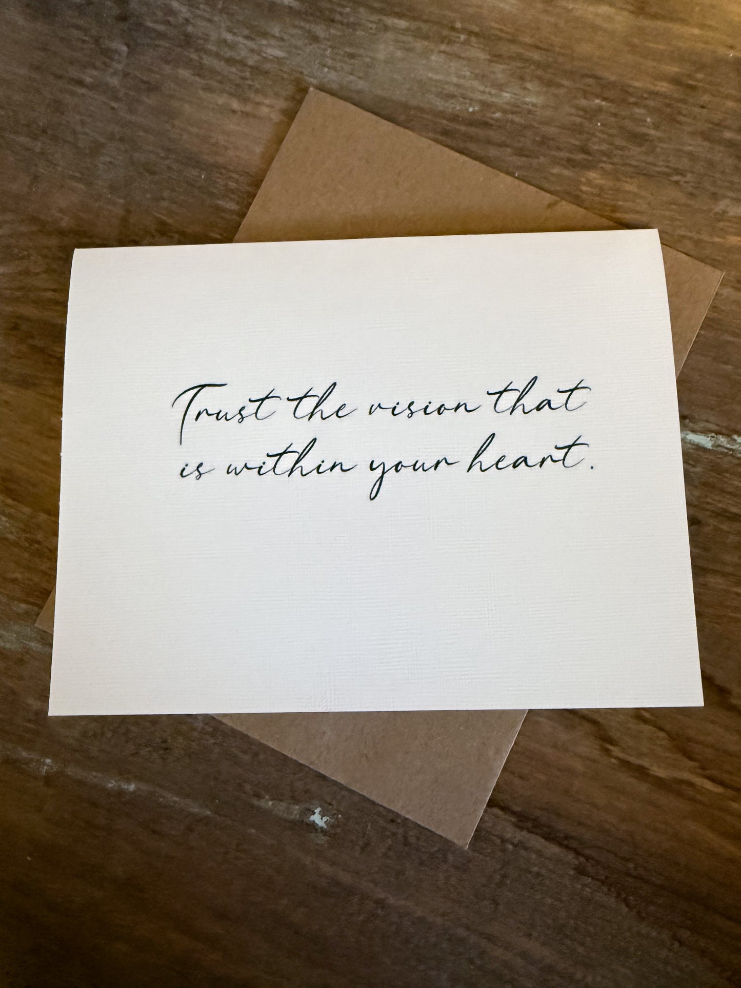 Trust The Vision That Is Within Your Heart Greeting Card