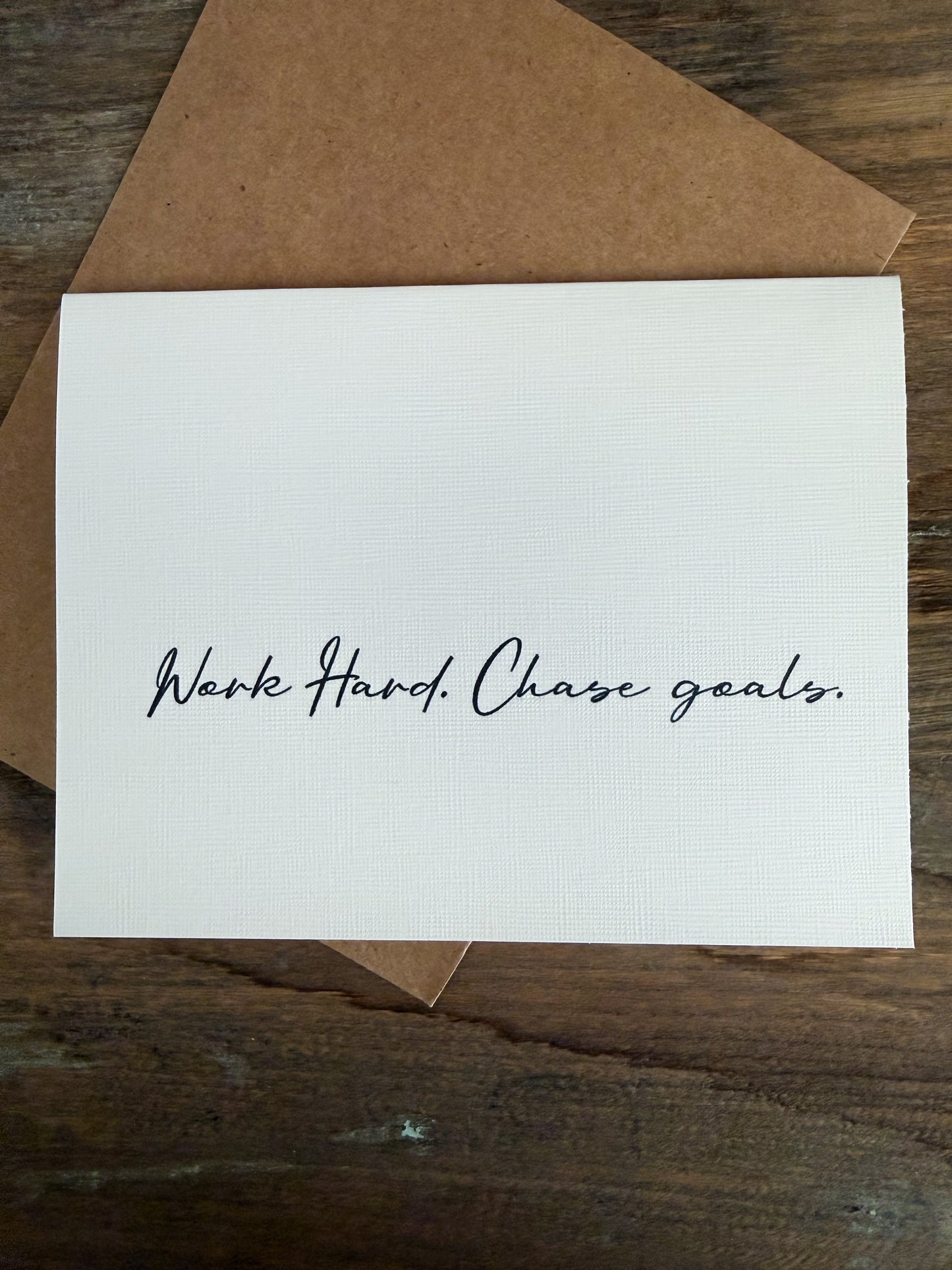 Work Hard. Chase Goals. Greeting Card
