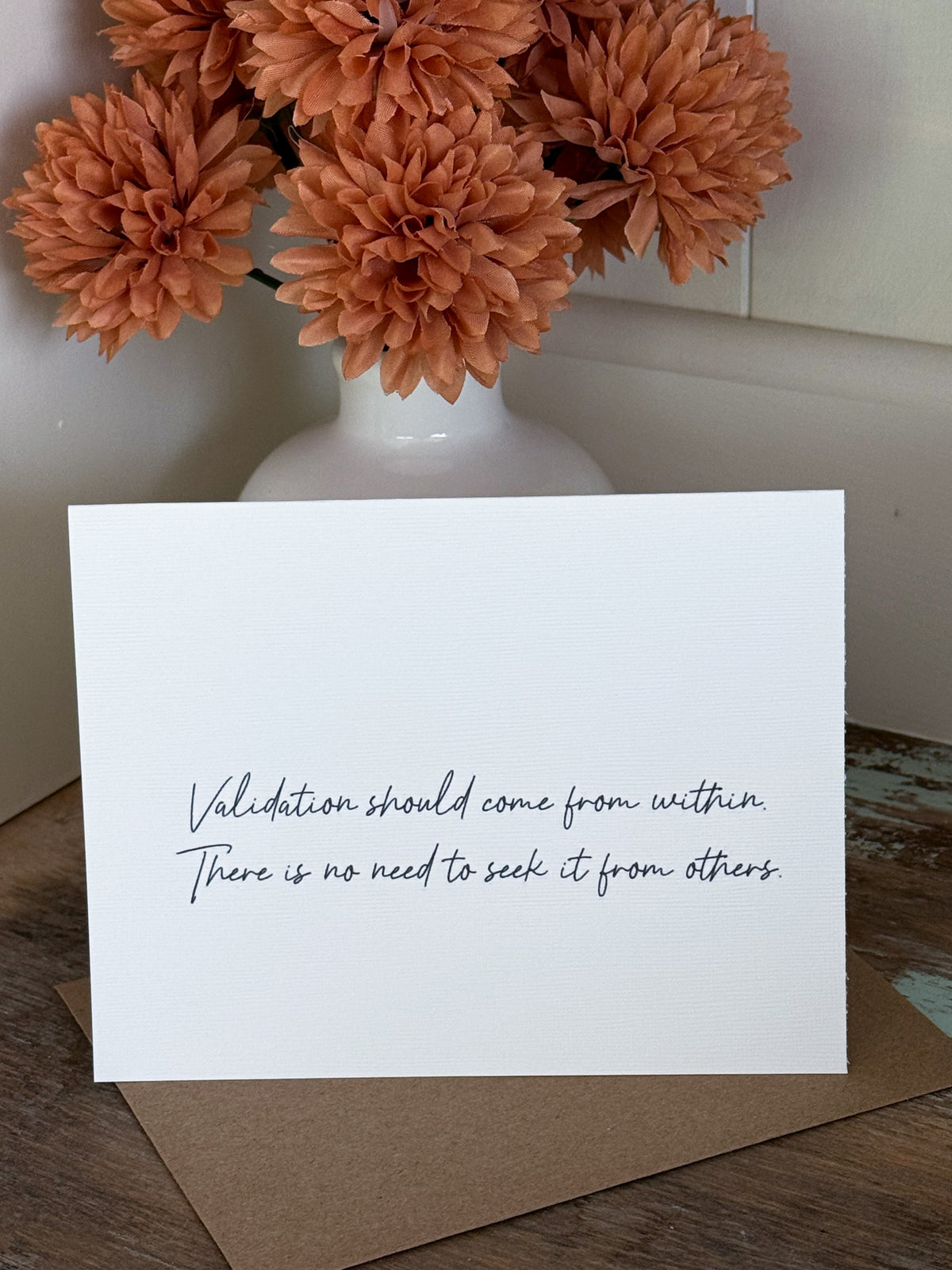 Validation Should Come From Within Greeting Card