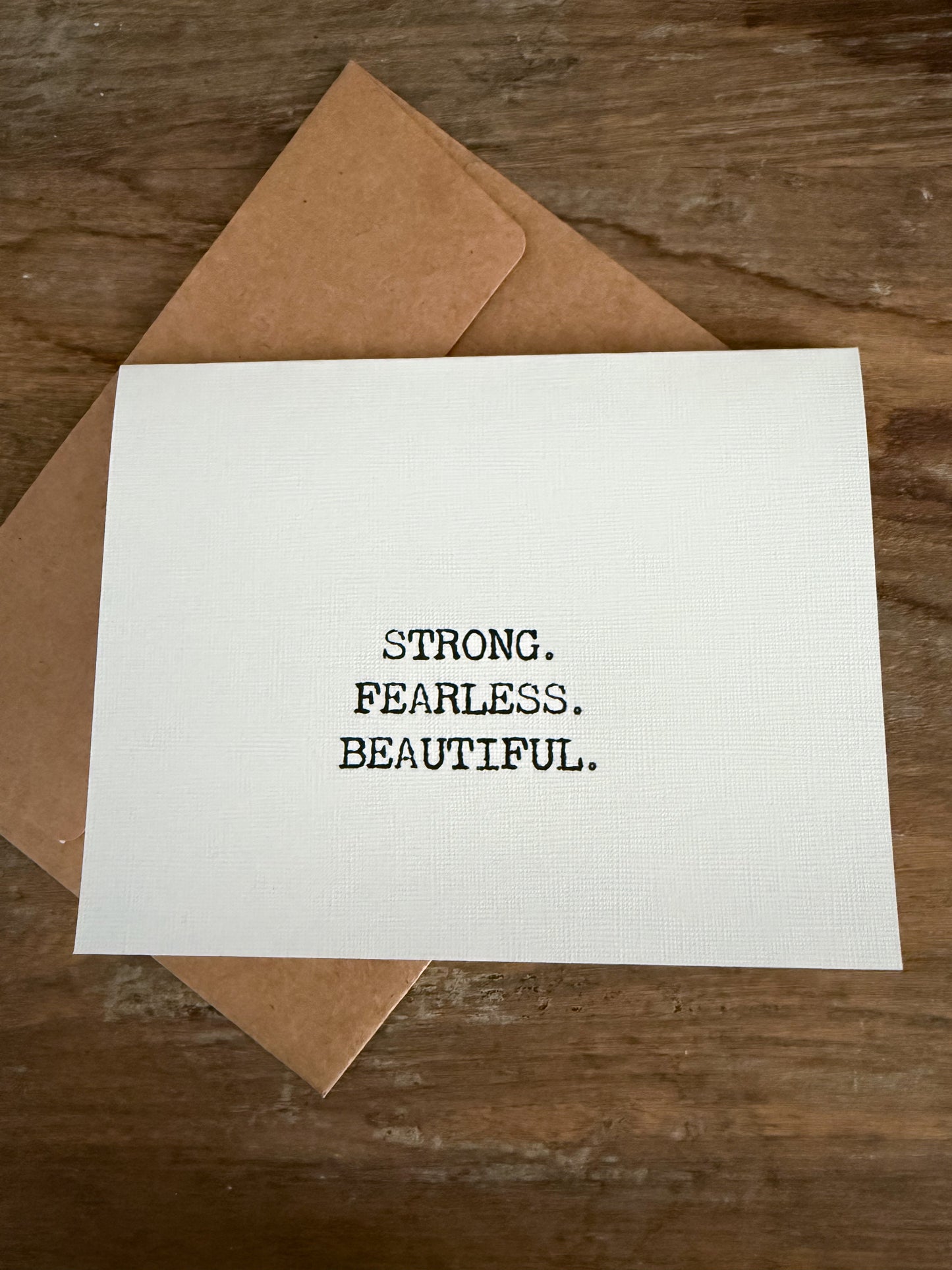 Strong. Fearless. Beautiful