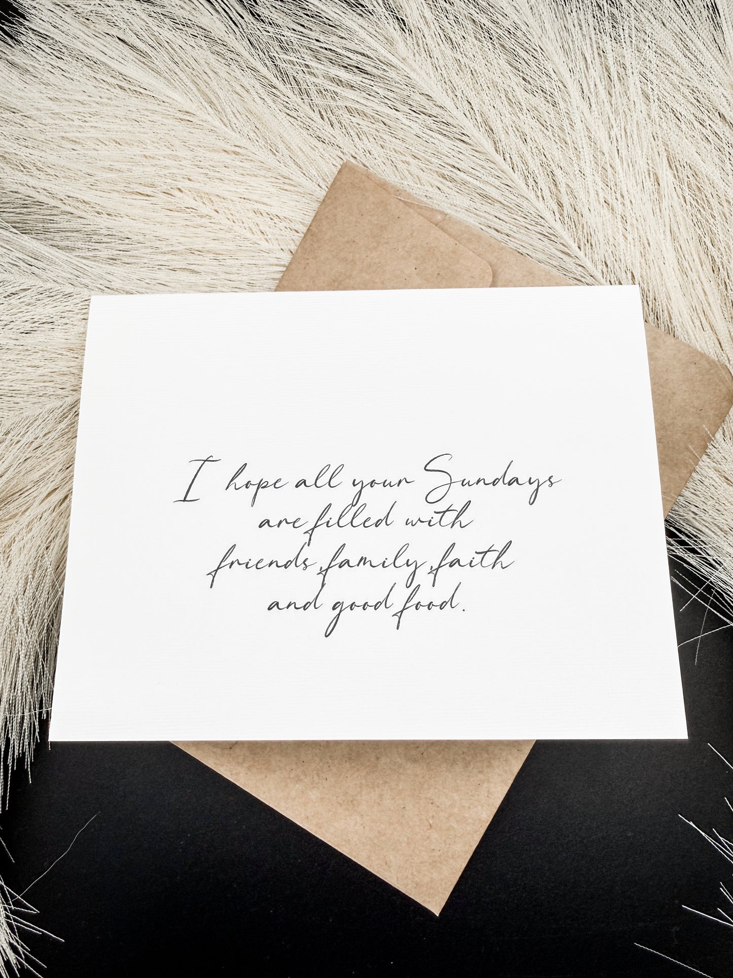 I Hope All Your Sundays Are Filled Greeting Card