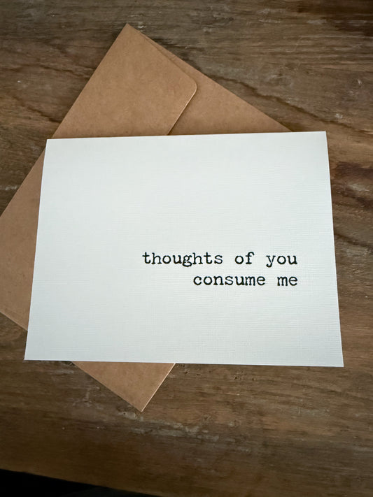 Thoughts of you Consume Me