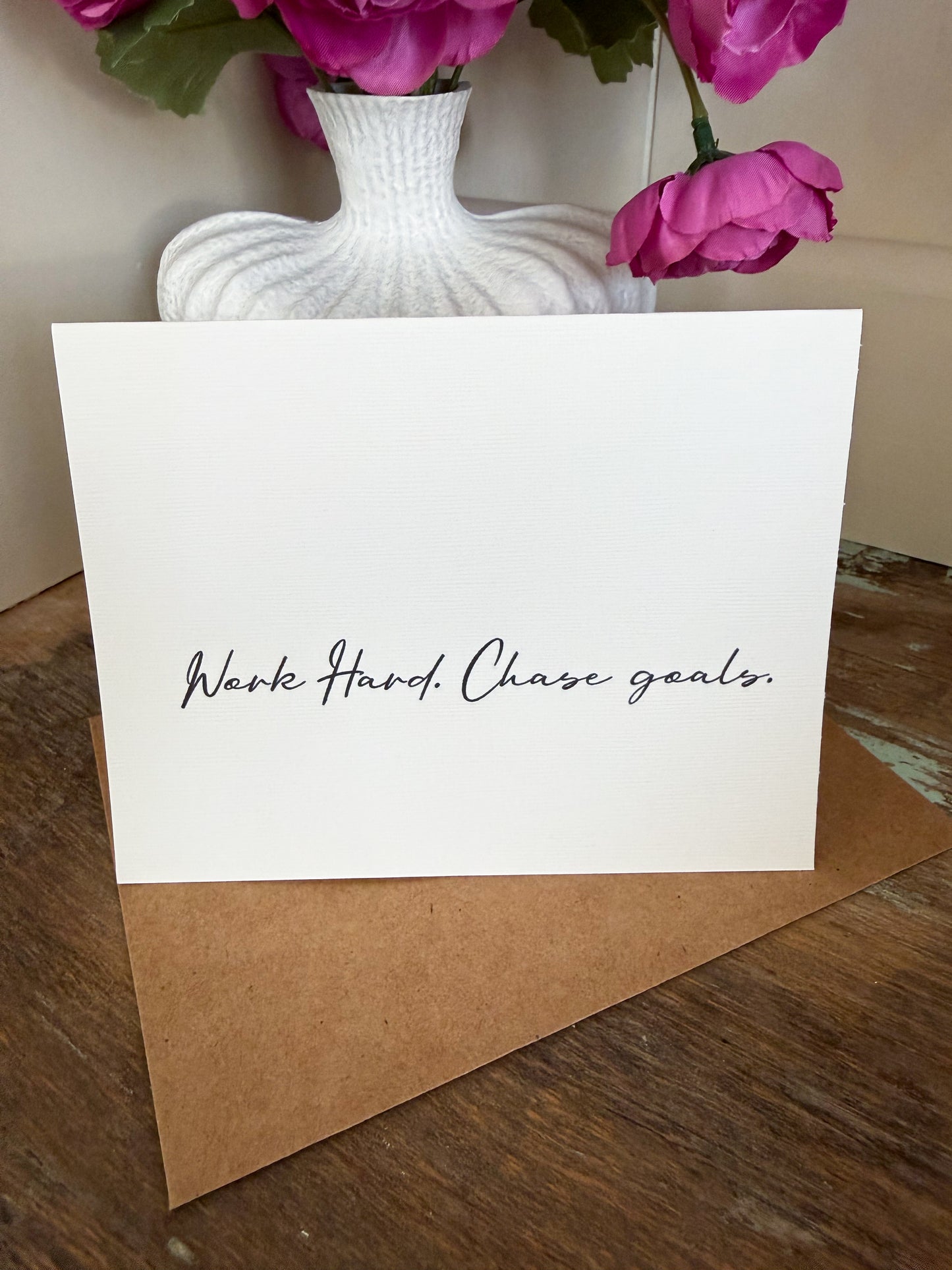 Work Hard. Chase Goals. Greeting Card