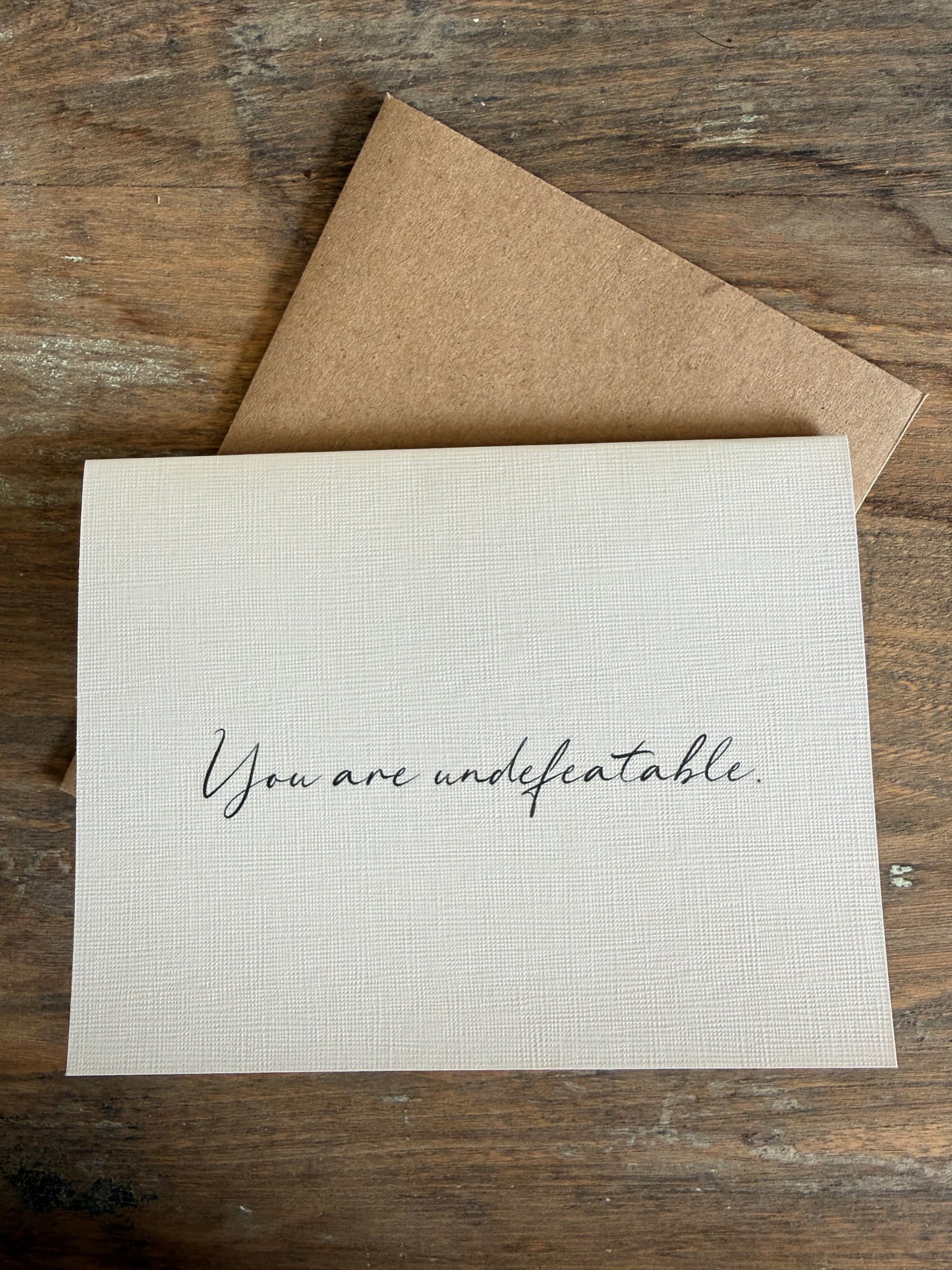 You Are Undefeatable Greeting Card
