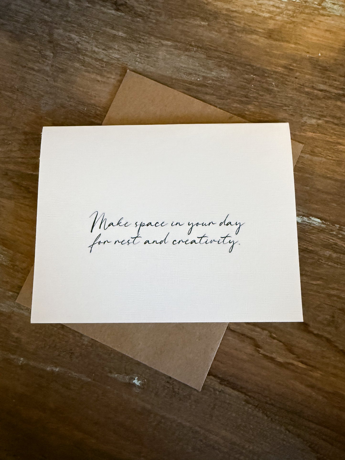 Make Space In Your Day For Rest And Creativity Greeting Card