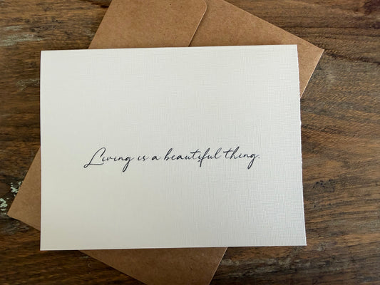 Living Is A Beautiful Thing Greeting Card