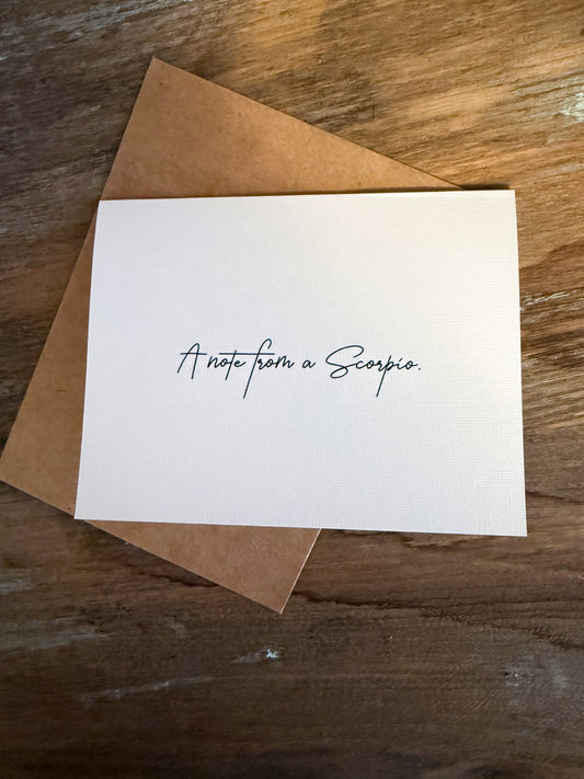 A Note From A Scorpio Greeting Card (Cali)