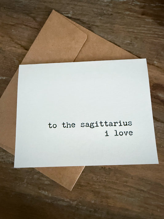 To The Sagittarius I Love