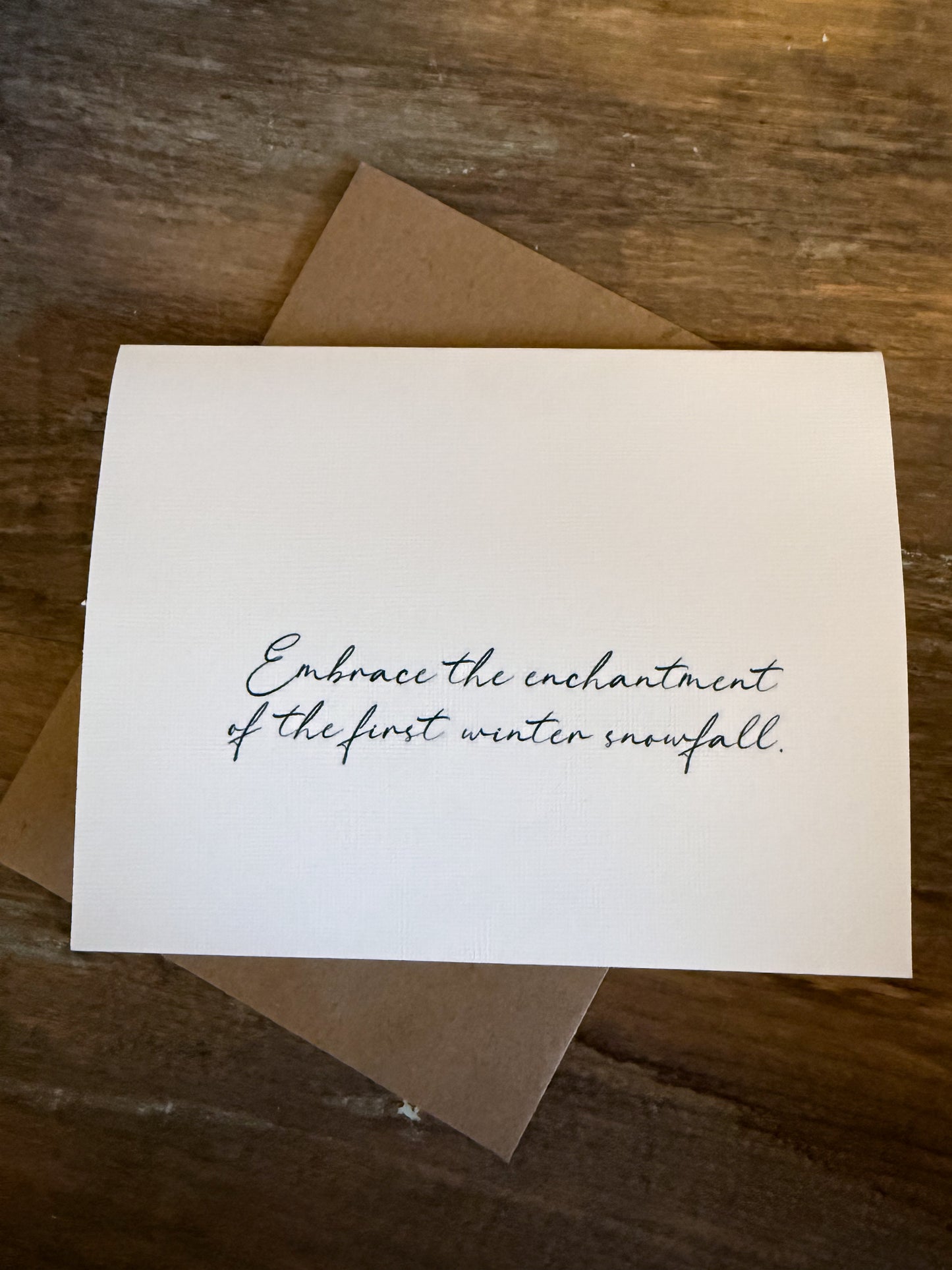 Embrace The Enchantment Of The First Winter Snowfall Greeting Card