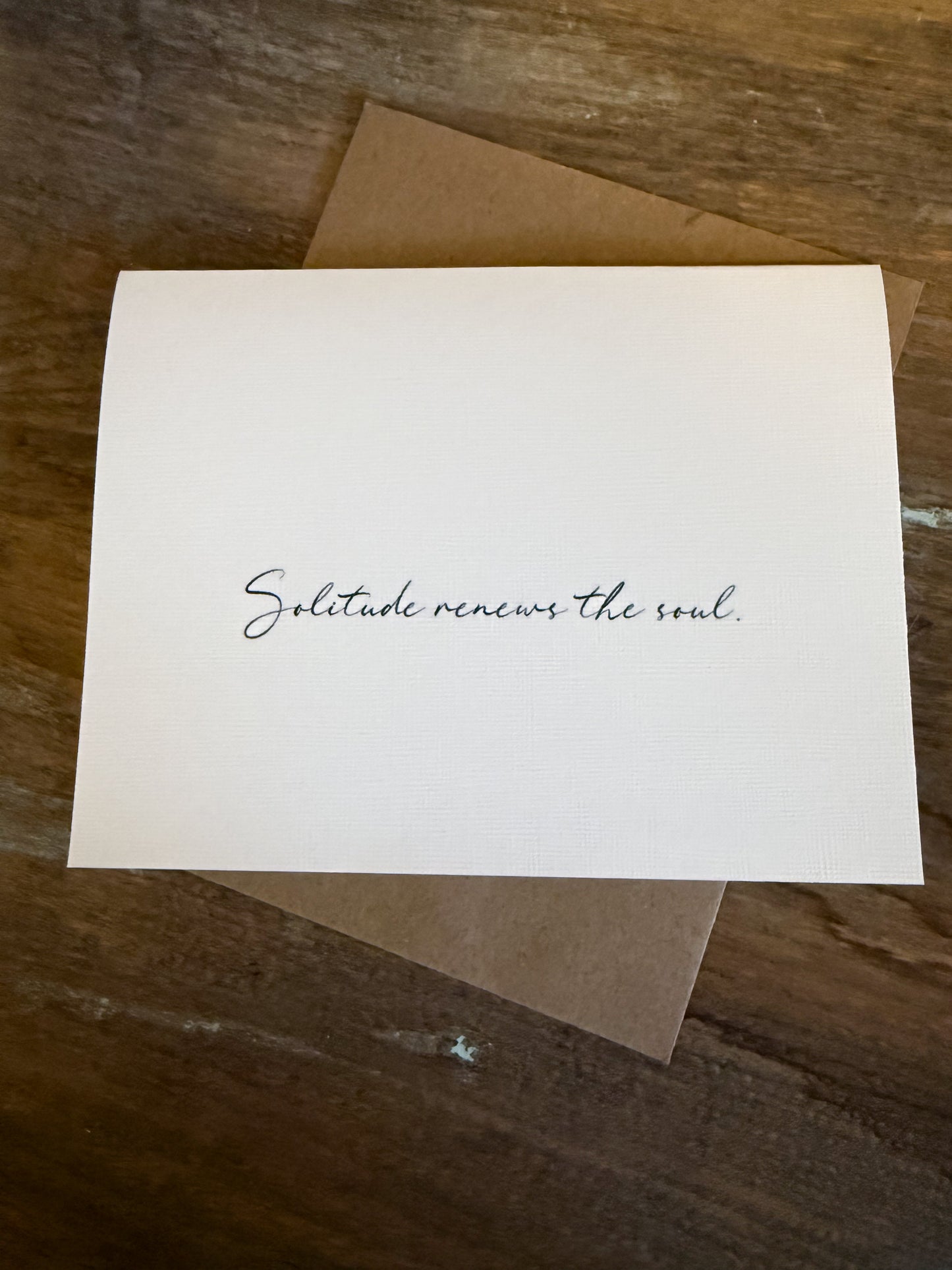 Solitude Renews The Soul Greeting Card