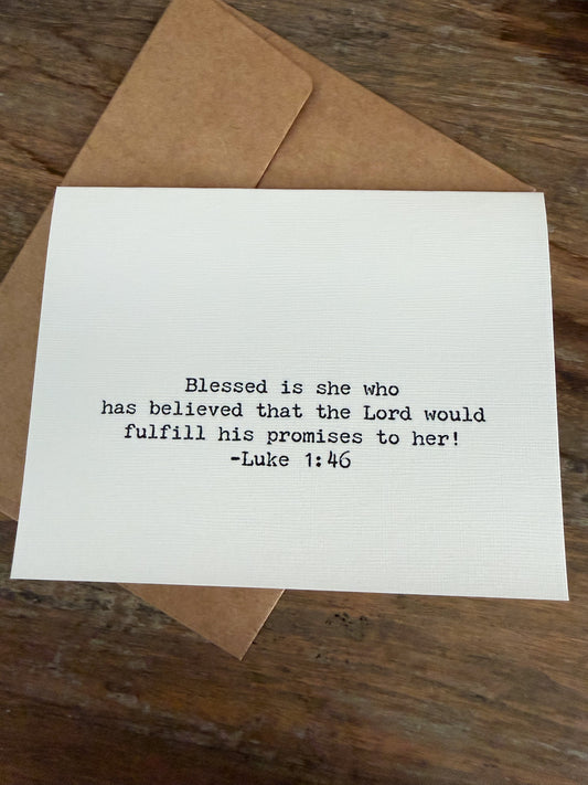 Luke 1:46 Blessed is she