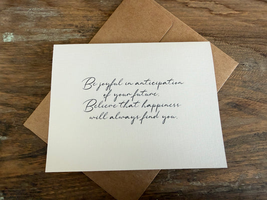 Be Joyful In Anticipation Of Your Future Greeting Card