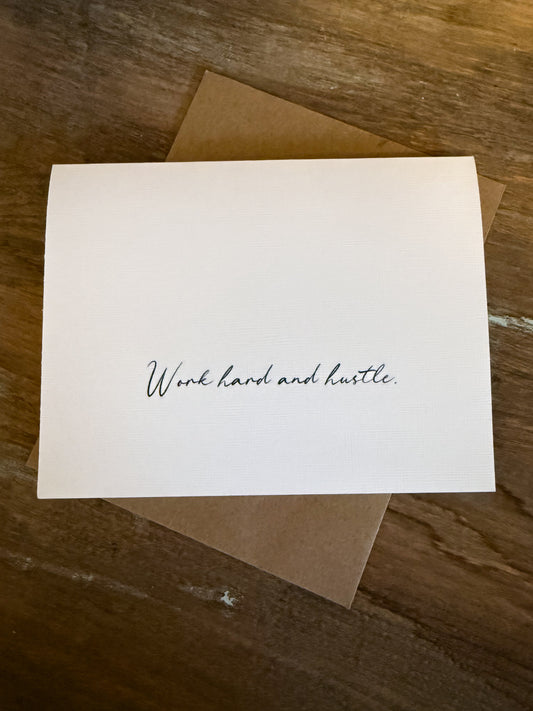 Work Hard And Hustle Greeting Card