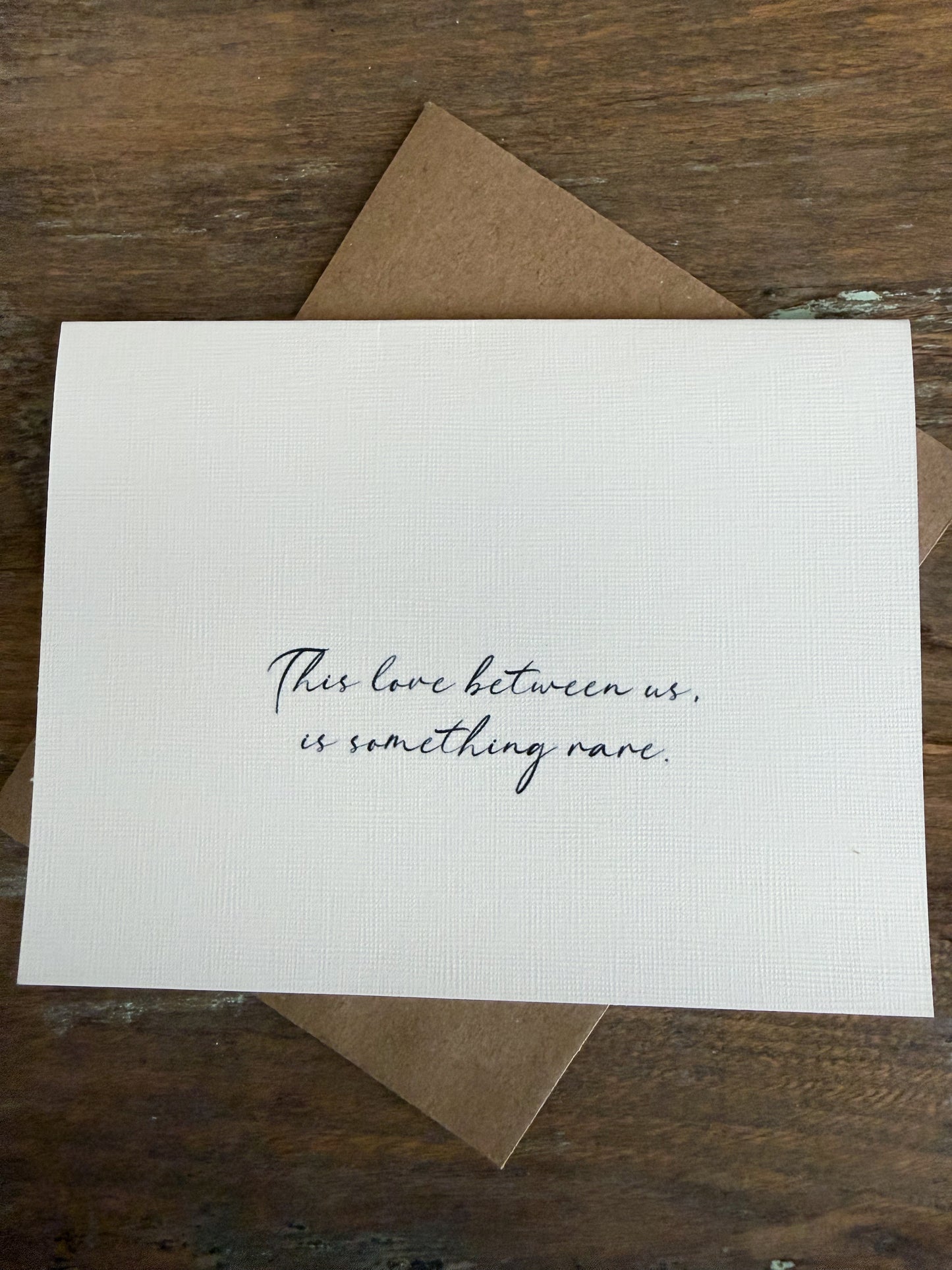 This Love Between Us Is Something Rare Greeting Card