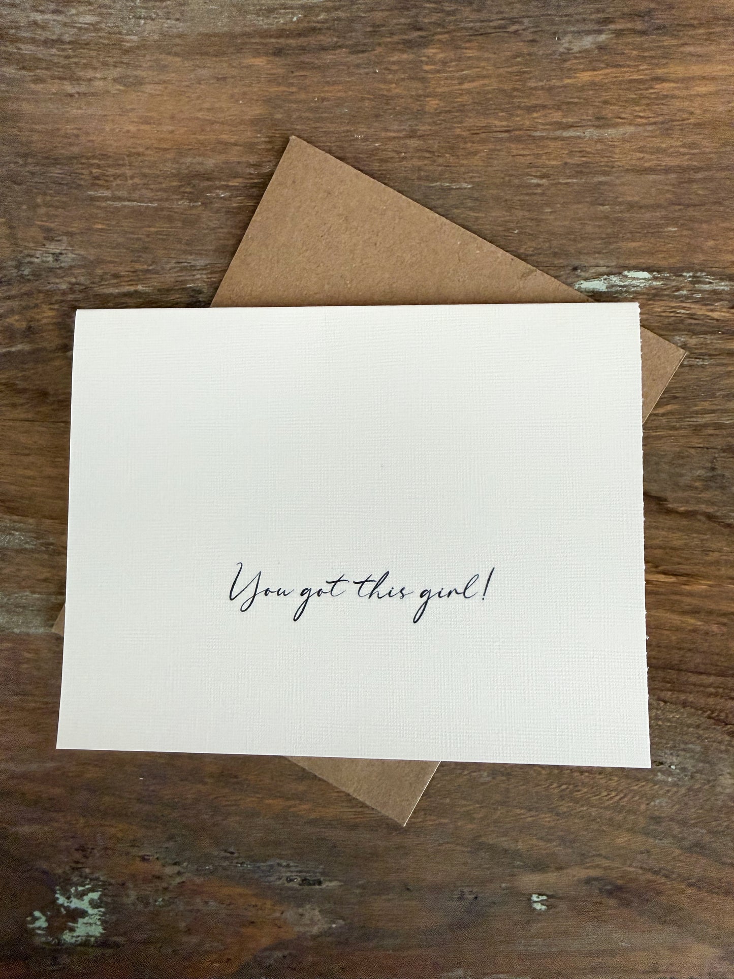 You Got This Girl Greeting Card