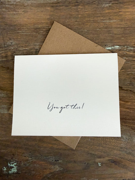 You Got This! Greeting Card